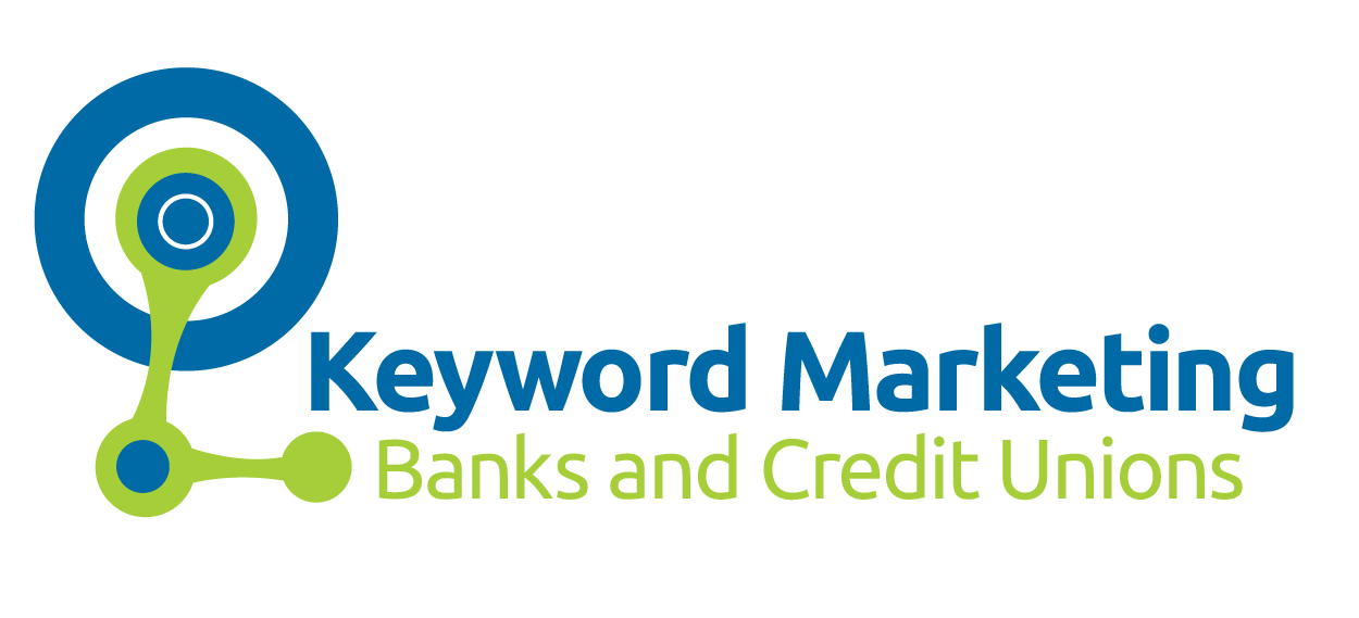 Keyword Marketing for Banks and Credit Union